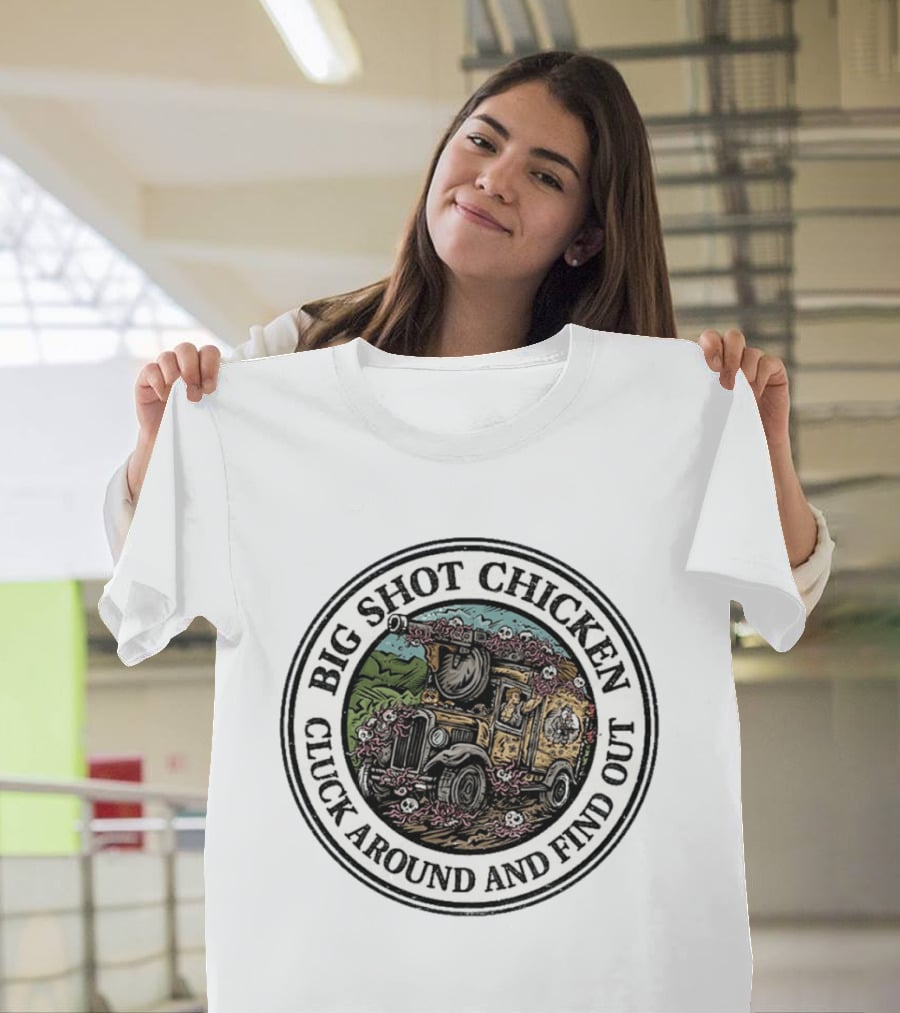 Big Shot Chicken Cluck Around And Find Out Dungeon Crawler Carl Jeep Adventure T-Shirt