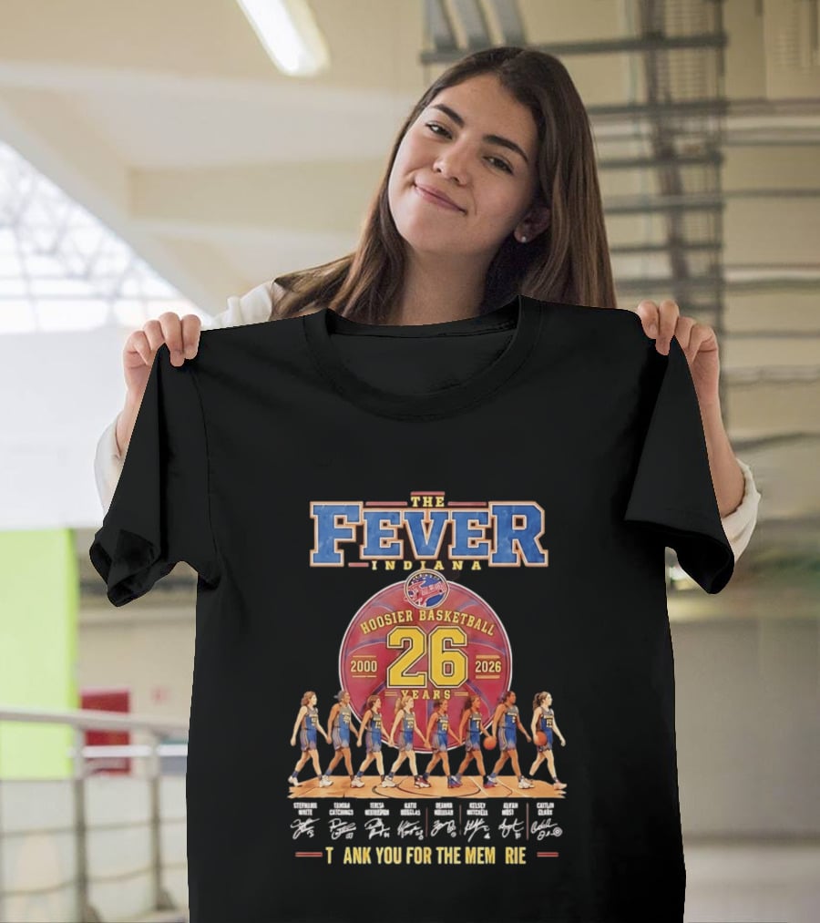Indiana Fever 26 Years 2000 2026 Hoosier Basketball Memories Signatures T-Shirt