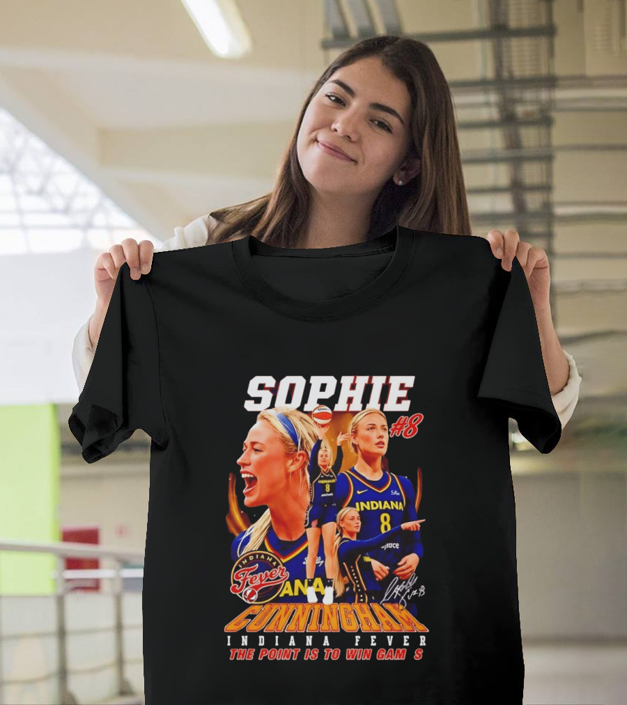 Sophie Cunningham Indiana Fever #8 The Point Is To Win Games 2026 T-Shirt