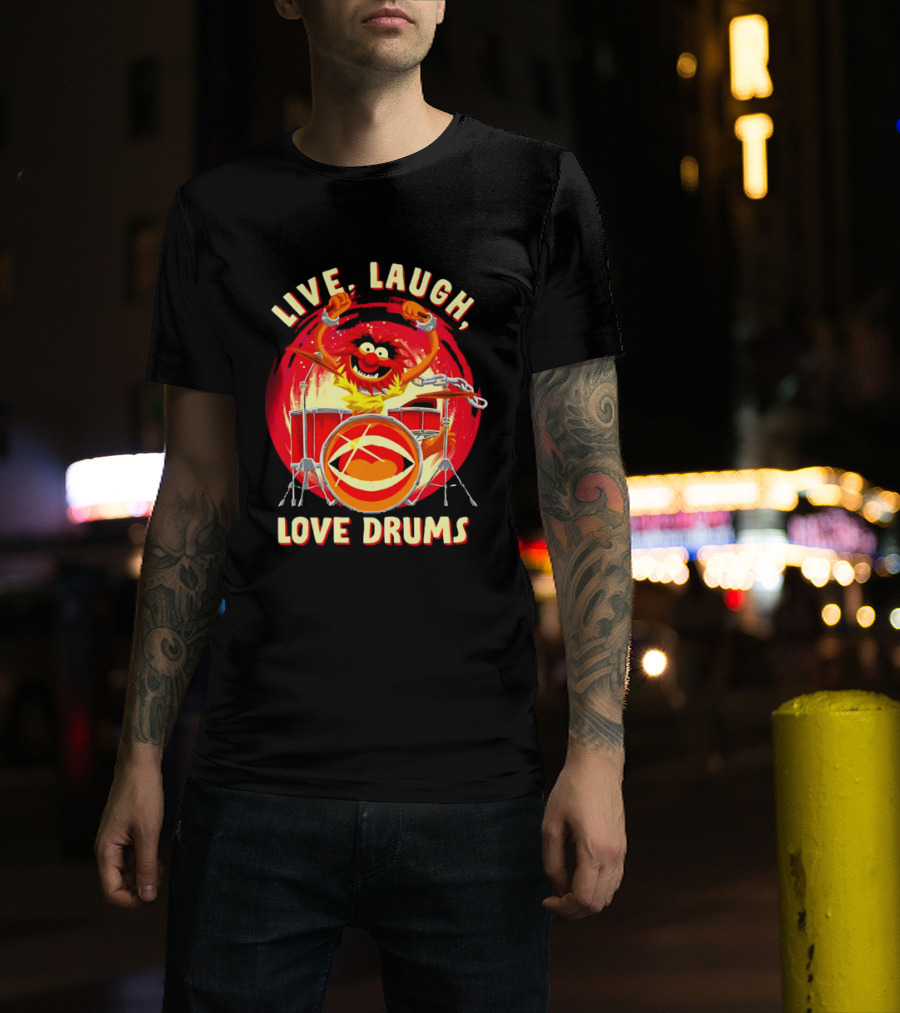 Live Laugh Love Drums Muppet Animal Playing Musical Instrument Red T-Shirt