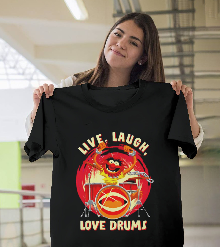Live Laugh Love Drums Muppet Animal Playing Musical Instrument Red T-Shirt