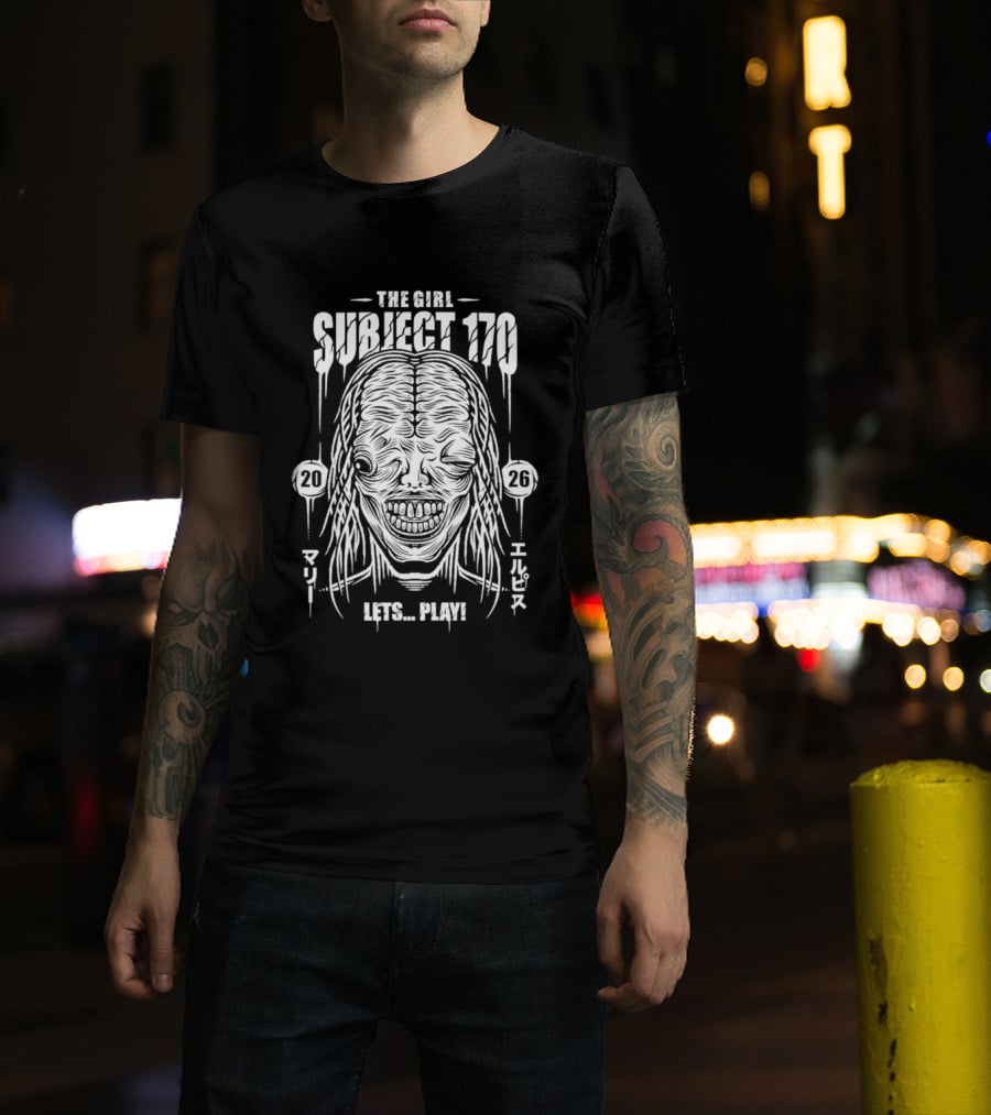 The Girl Subject 170 Lets Play Horror Creepy Character 2026 T-Shirt