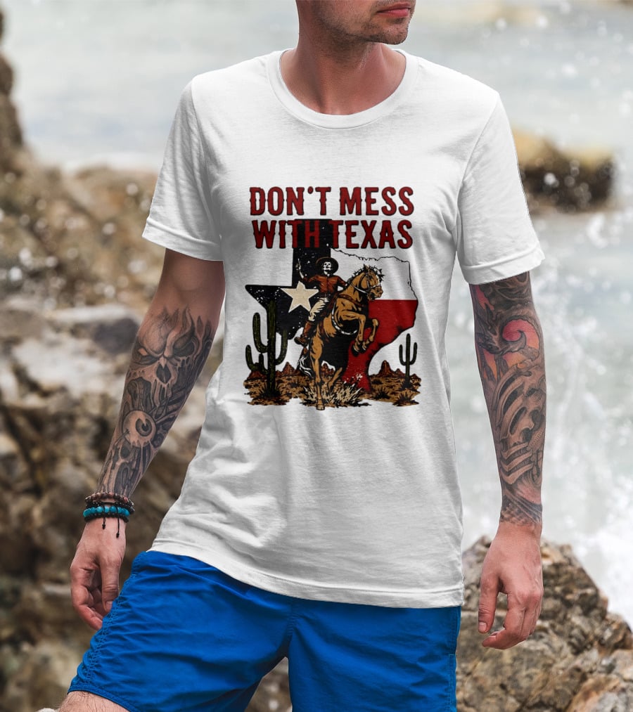 Don't Mess With Texas Cowboy Riding Horse State Flag Cactus T-Shirt