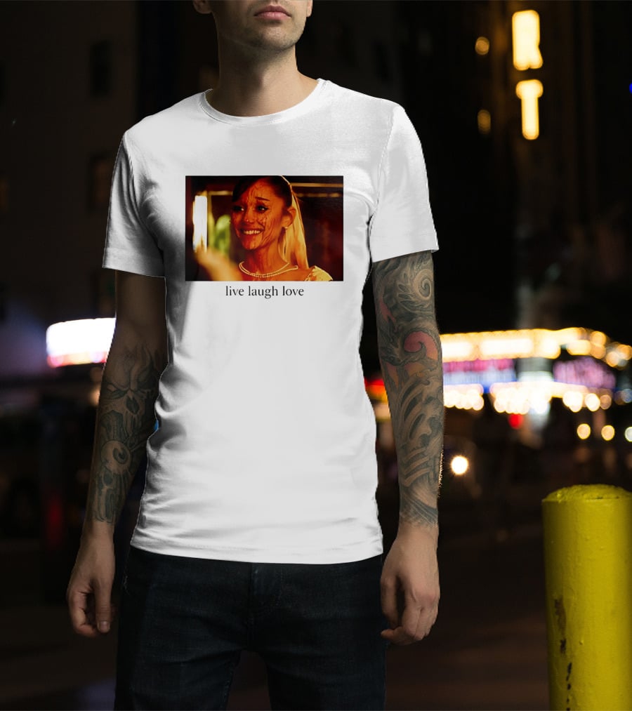 Grande Petal Live Laugh Love Blood Stained Face T-Shirt