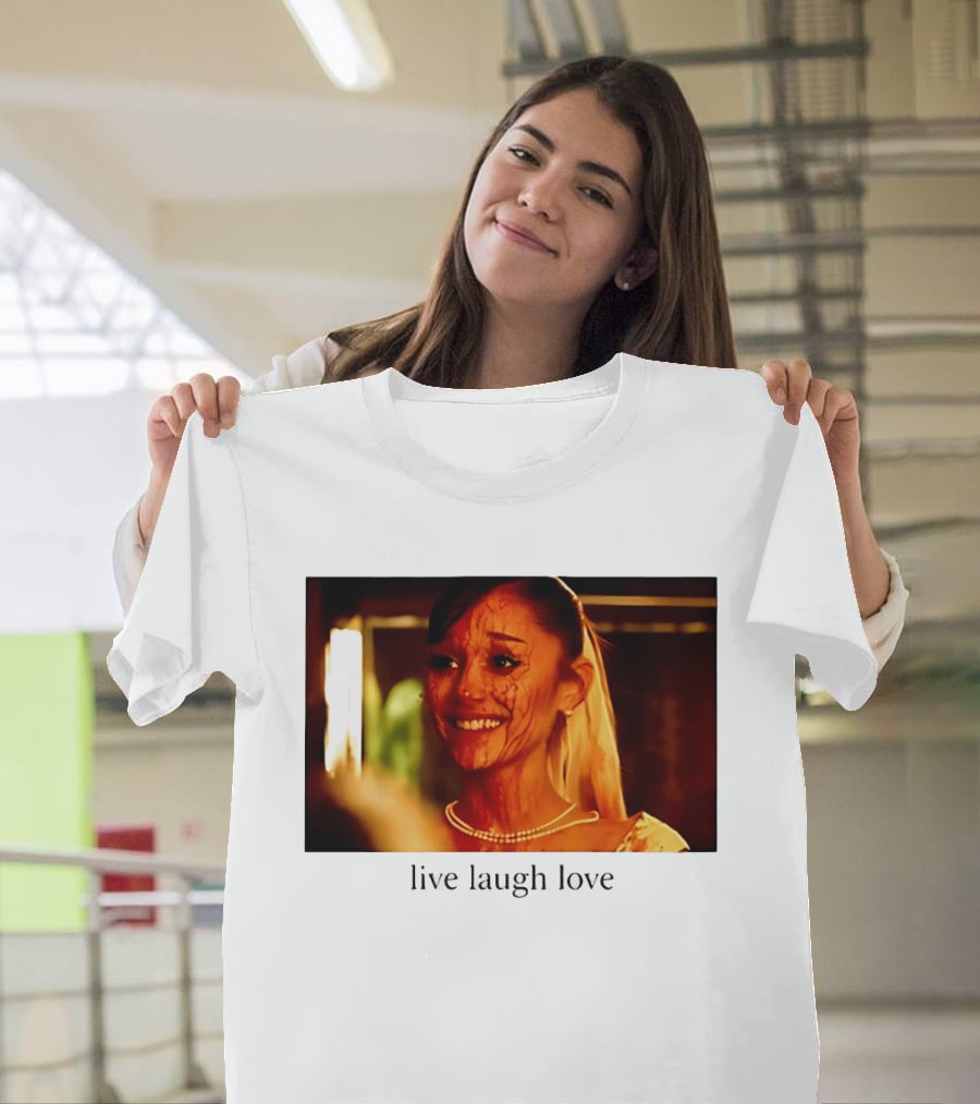 Grande Petal Live Laugh Love Blood Stained Face T-Shirt