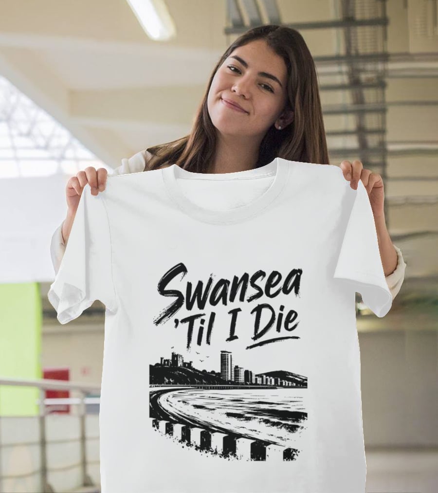 Swansea 'Til I Die Swansea Cityscape Coastal Skyline T-Shirt