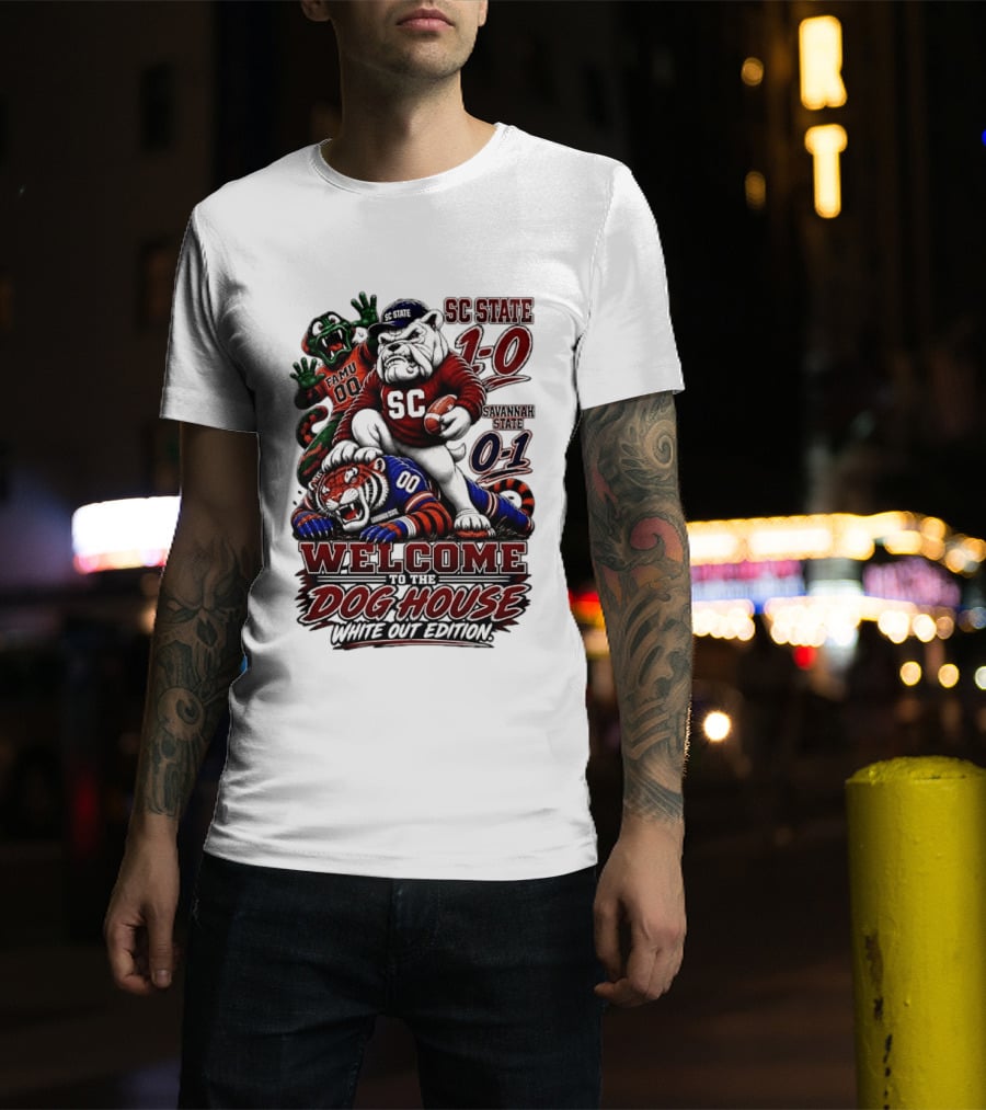 South Carolina State Bulldogs 1 0 Welcome To The Dog House White Out Edition Cartoon Tackling Tiger Savannah State 0 1 FAMU 00 T-Shirt