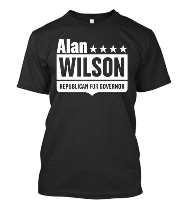 Alan Wilson Republican For Governor 2026 Election Campaign Stars T-Shirt