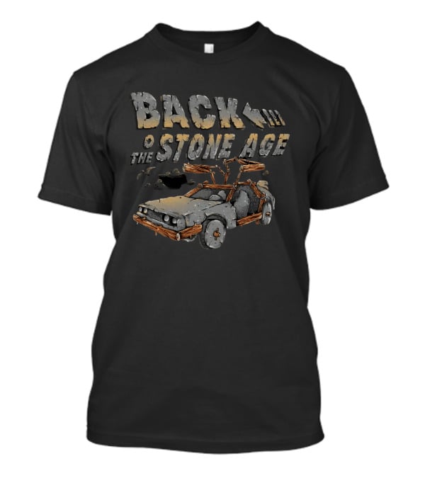 Back To The Stone Age Car Stone Age Style Time Travel Caveman T-Shirt