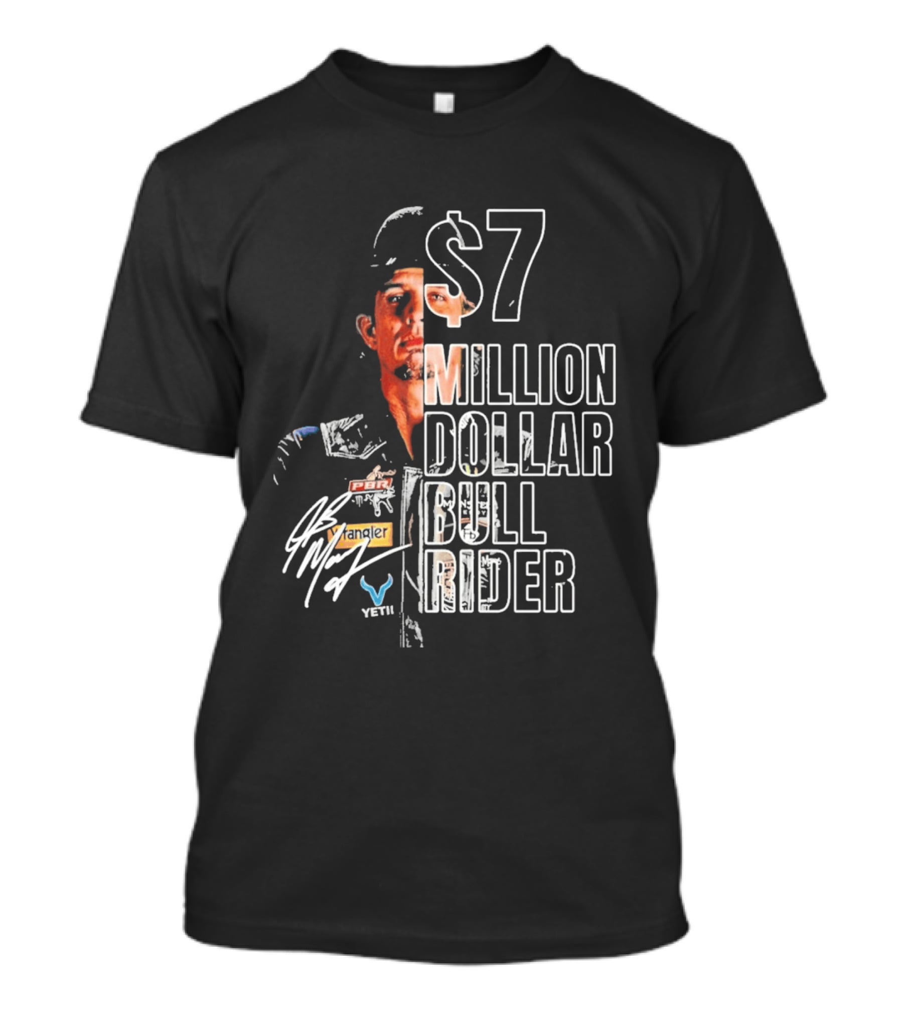 J B Mauney PBR $7 Million Dollar Bull Rider T-Shirt