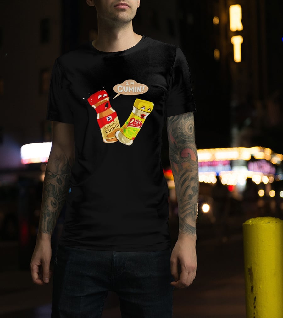 I'm Cumin McCormick Ground Cumin Mrs Dash Seasoning Blend T-Shirt