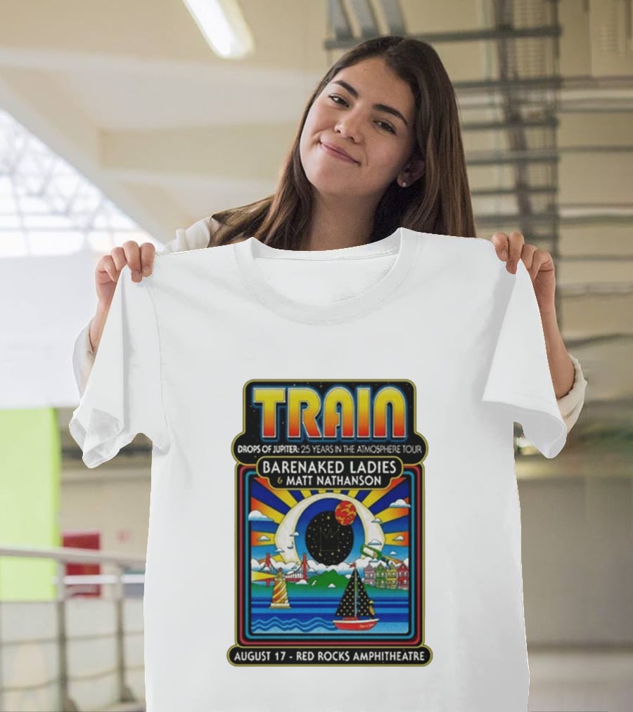 Train Drops Of Jupiter 25 Years In The Atmosphere Tour Barenaked Ladies Matt Nathanson August 17 Red Rocks Amphitheatre T-Shirt