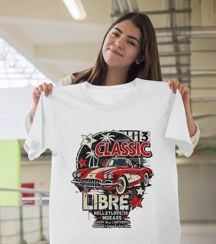 Classic Libre AM33V Tour Authentic Oldschool Legend Fast Vibes T-Shirt