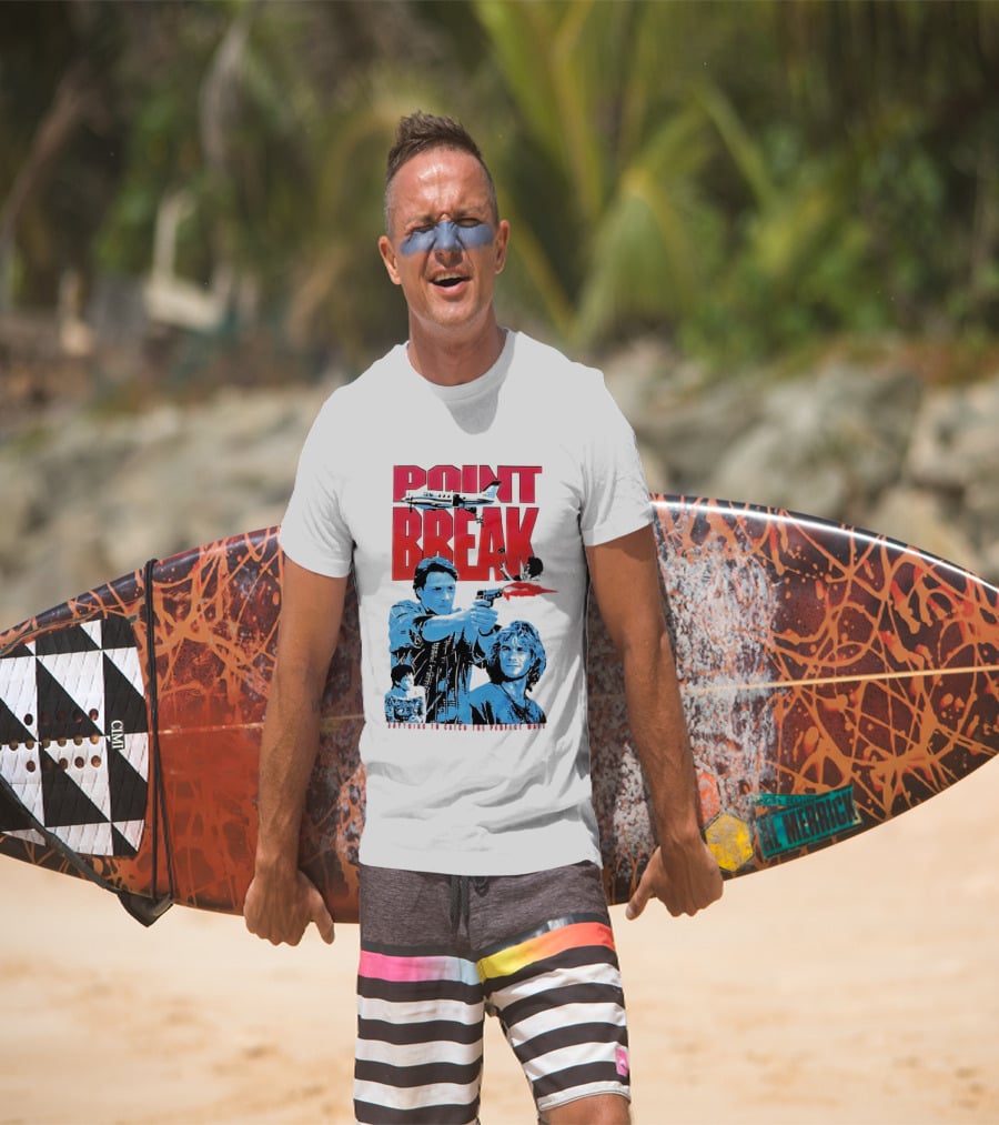 Point Break Movie Characters Anything To Catch The Perfect Wave Gun Airplane T-Shirt