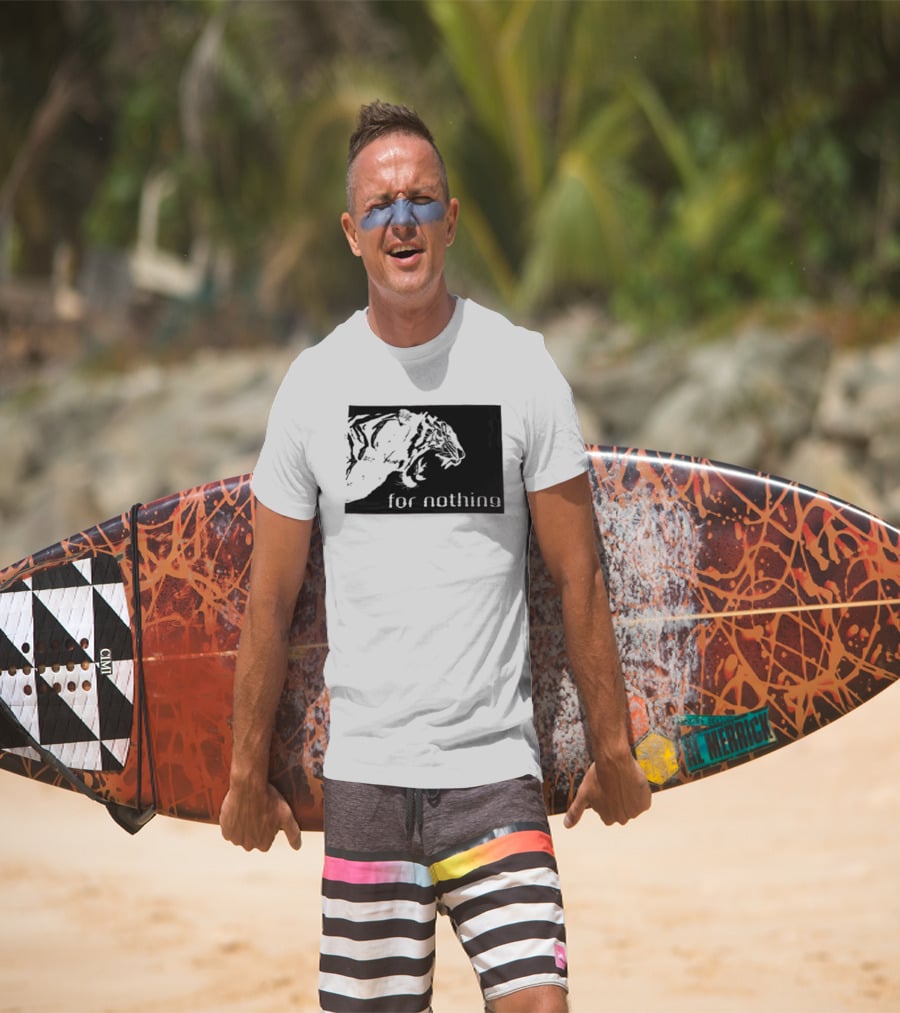 Tiger Head With For Nothing T-Shirt