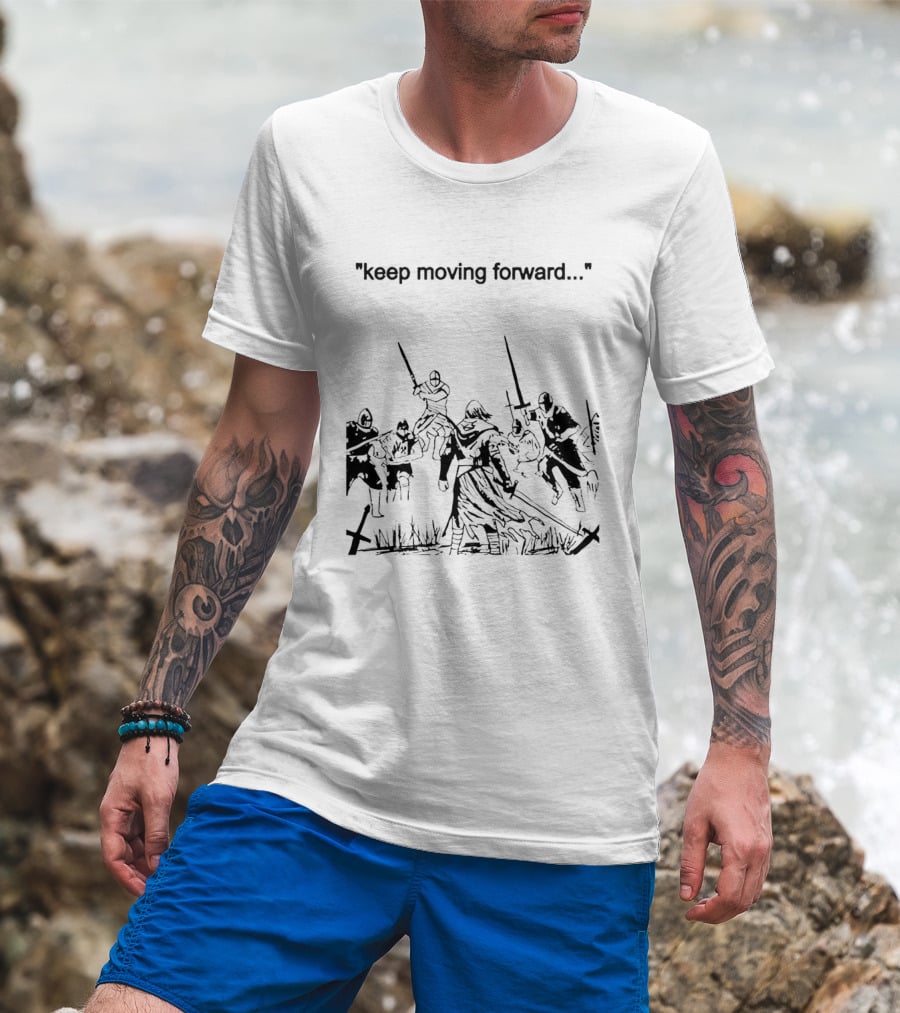 Keep Moving Forward Medieval Battle Scene Warriors T-Shirt