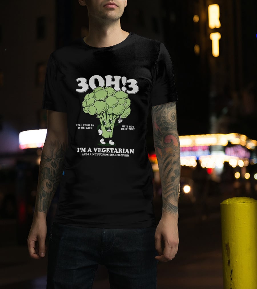 3Oh!3 I'm A Vegetarian Kill Yourself And I Ain't Scared Of Him Broccoli Cartoon T-Shirt