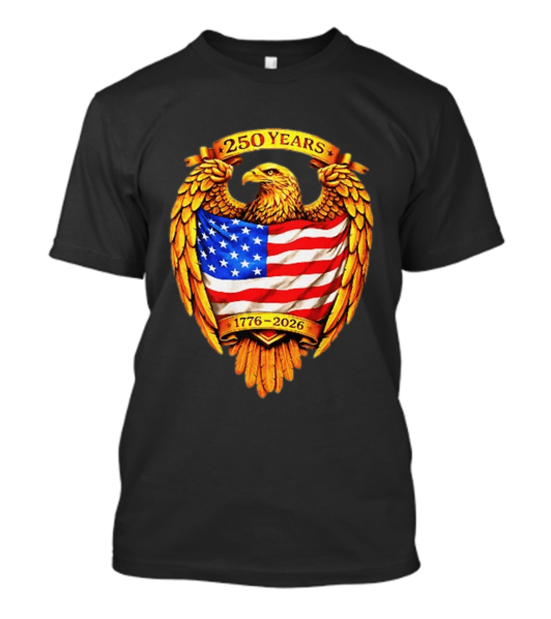 250 Years American Eagle USA Flag 1776 2026 Patriotic T-Shirt