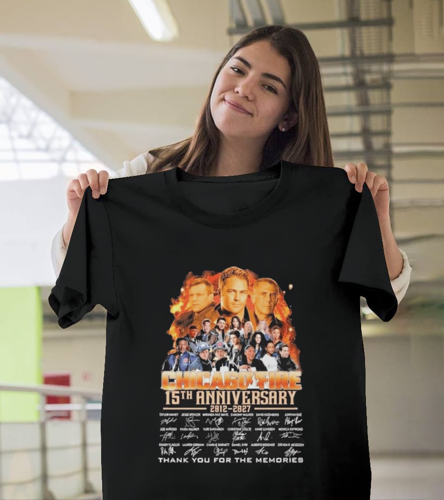 Chicago Fire 15th Anniversary 2012 2027 Cast Signatures Thank You For The Memories T-Shirt