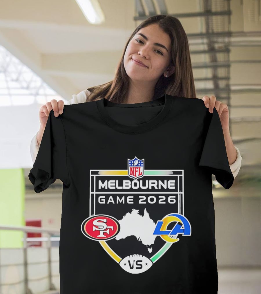 San Francisco 49ers Vs Los Angeles Rams NFL Melbourne Game 2026 T-Shirt