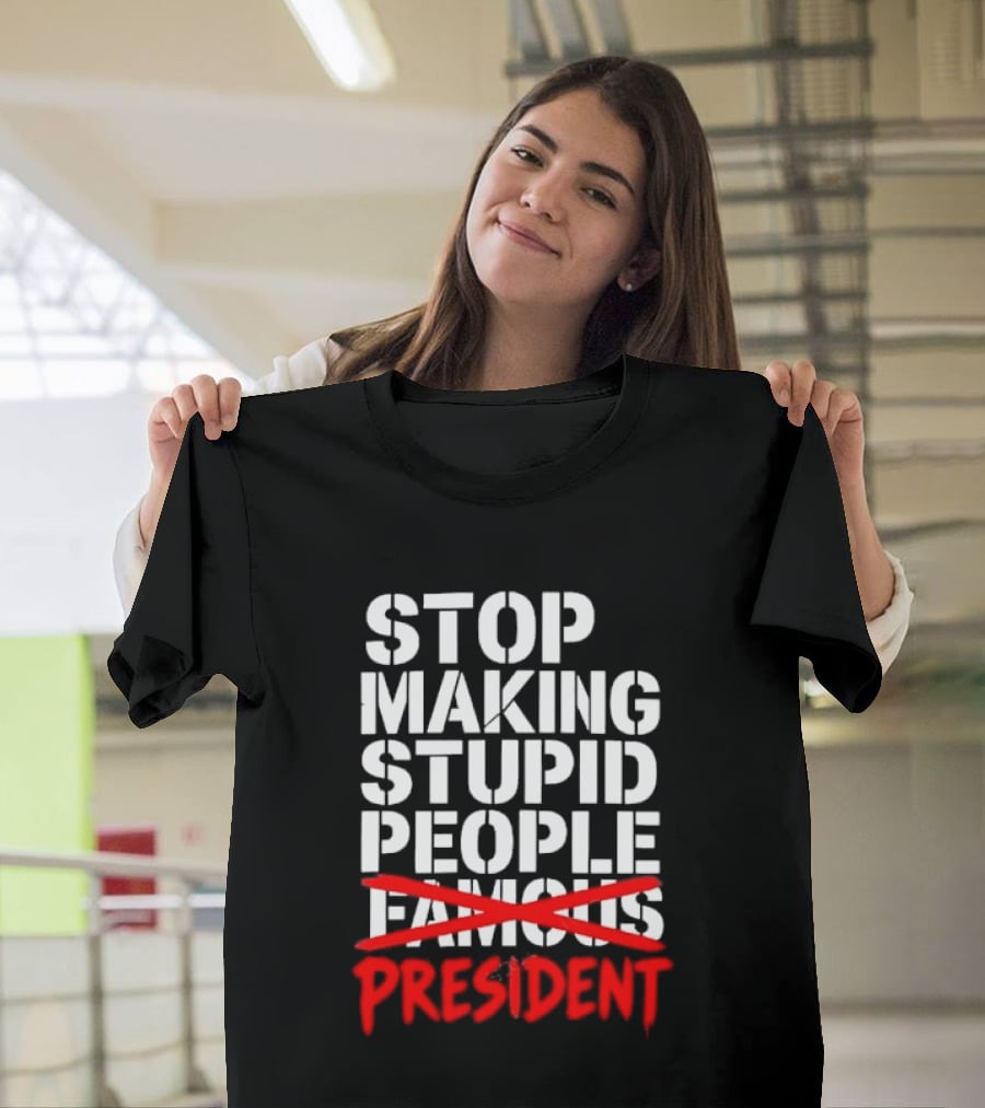 Stop Making Stupid People President Red Cross Stenciled Dripping Font T-Shirt