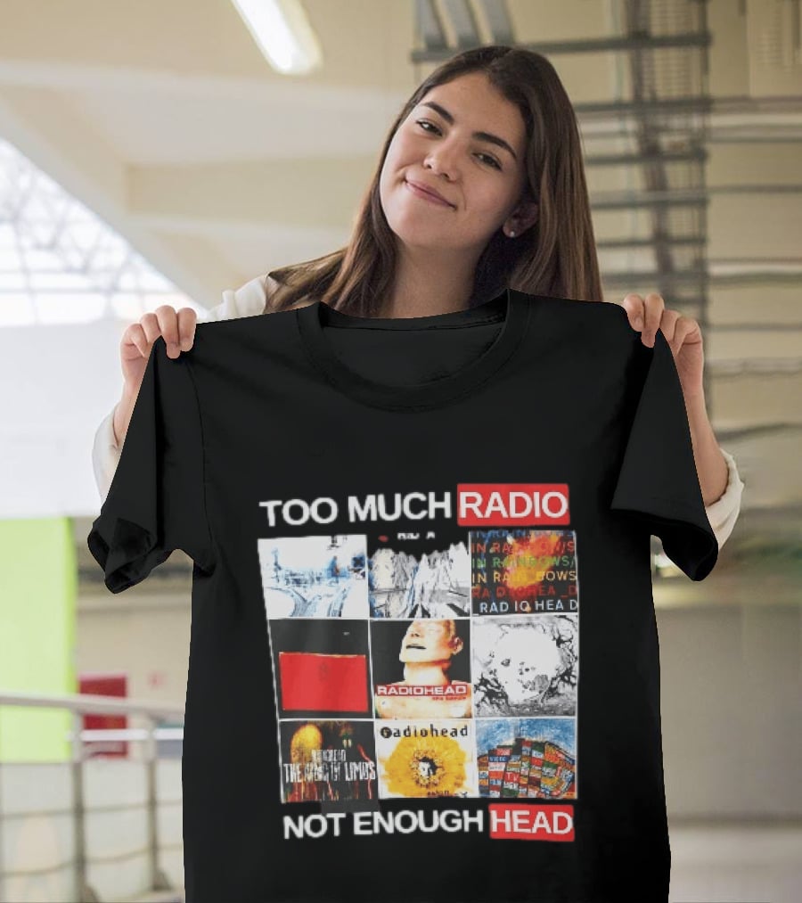 Too Much Radio Not Enough Head Radiohead Album Cover Collage T-Shirt