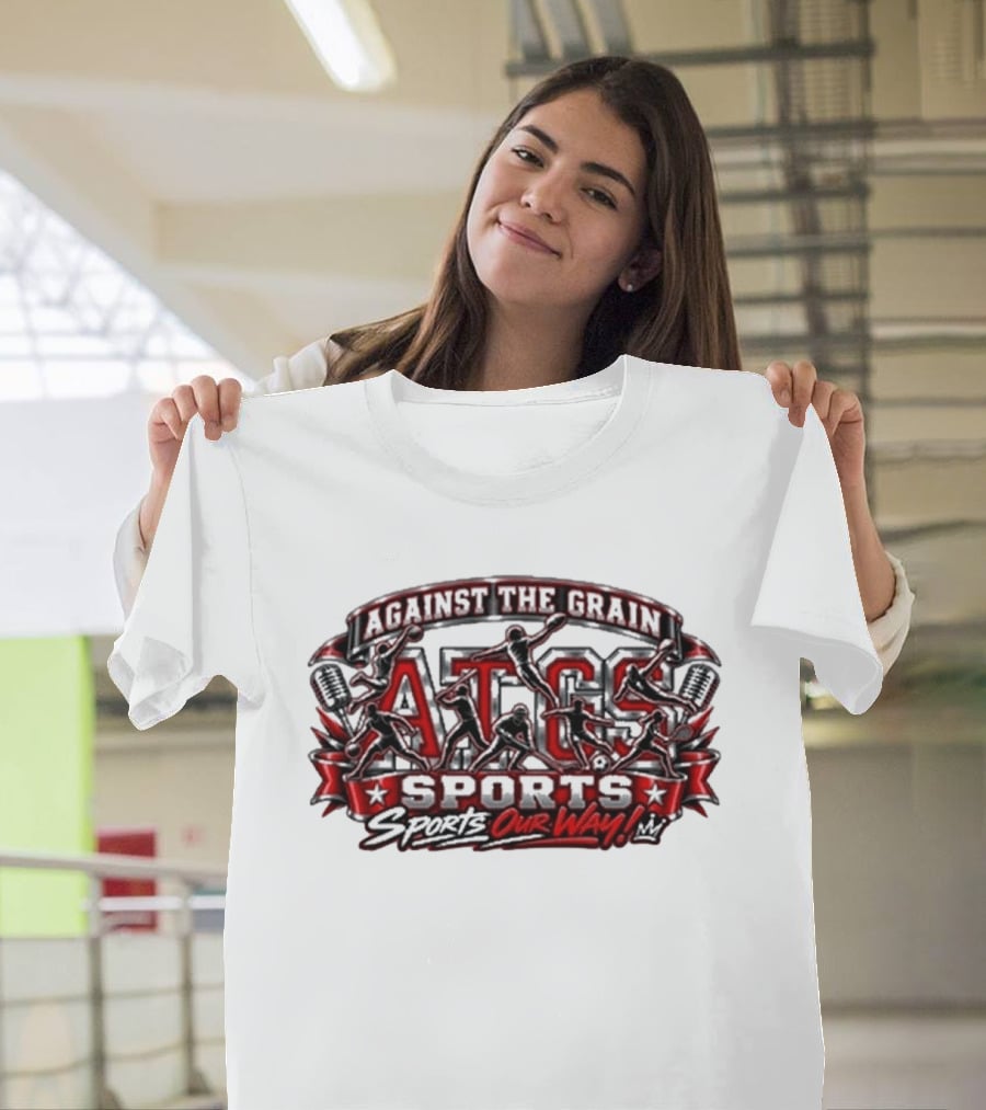 Against The Grain ATG Sports Our Way T-Shirt