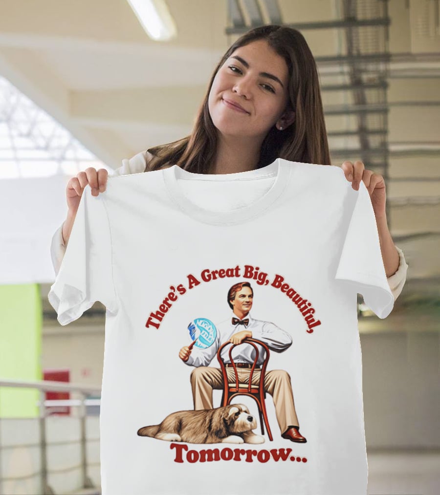 There's A Great Big Beautiful Tomorrow Carousel Of Progress Nostalgia T-Shirt