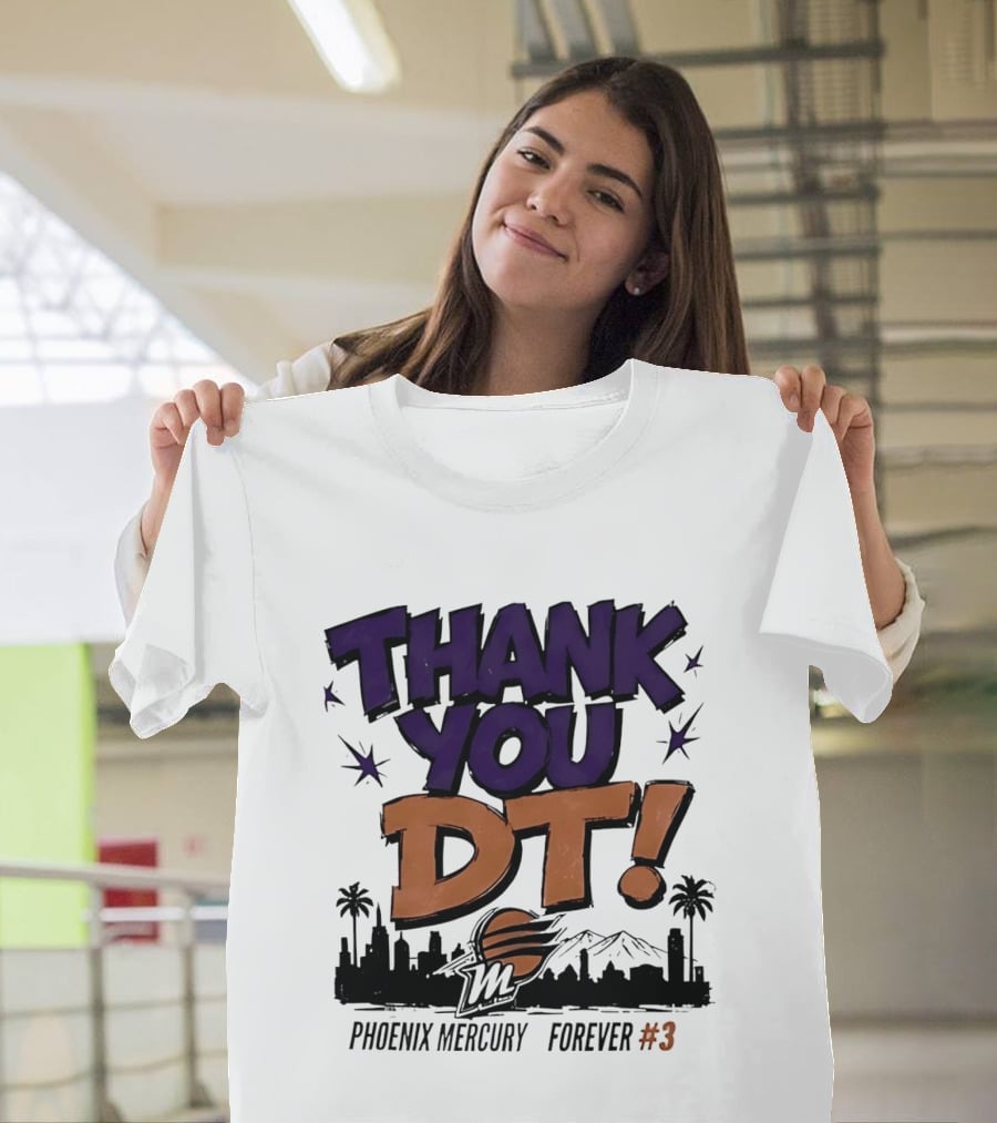 Thank You DT Phoenix Mercury Forever #3 T-Shirt
