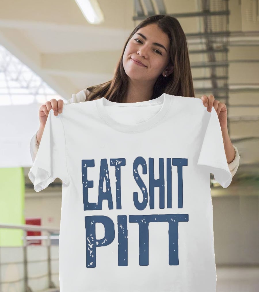 WVU Eat Shit Pitt Football Rivalry Fan T-Shirt