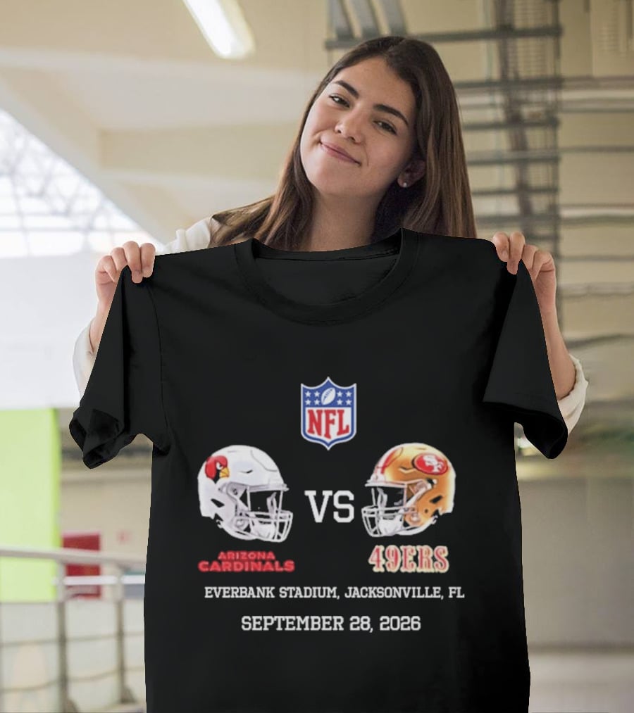 Arizona Cardinals Vs 49ers EverBank Stadium Jacksonville FL September 28 2026 NFL T-Shirt