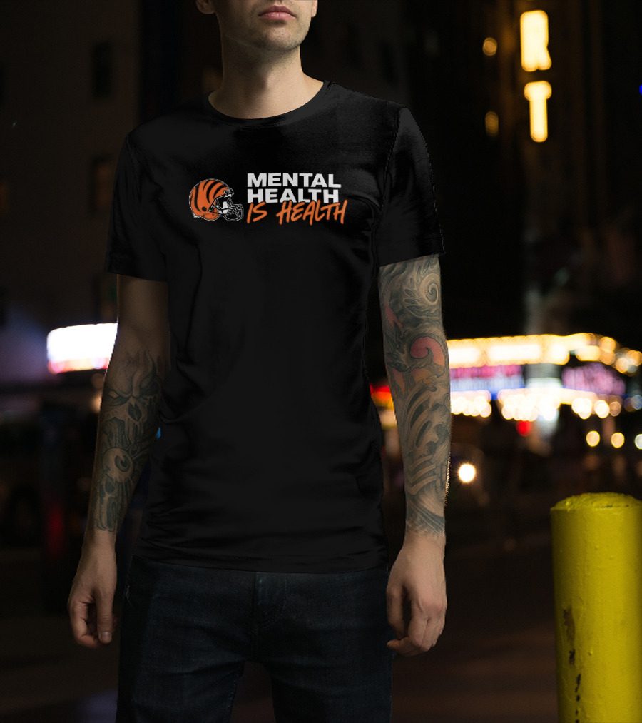 Cincinnati Bengals Mental Health Is Health Football Helmet T-Shirt