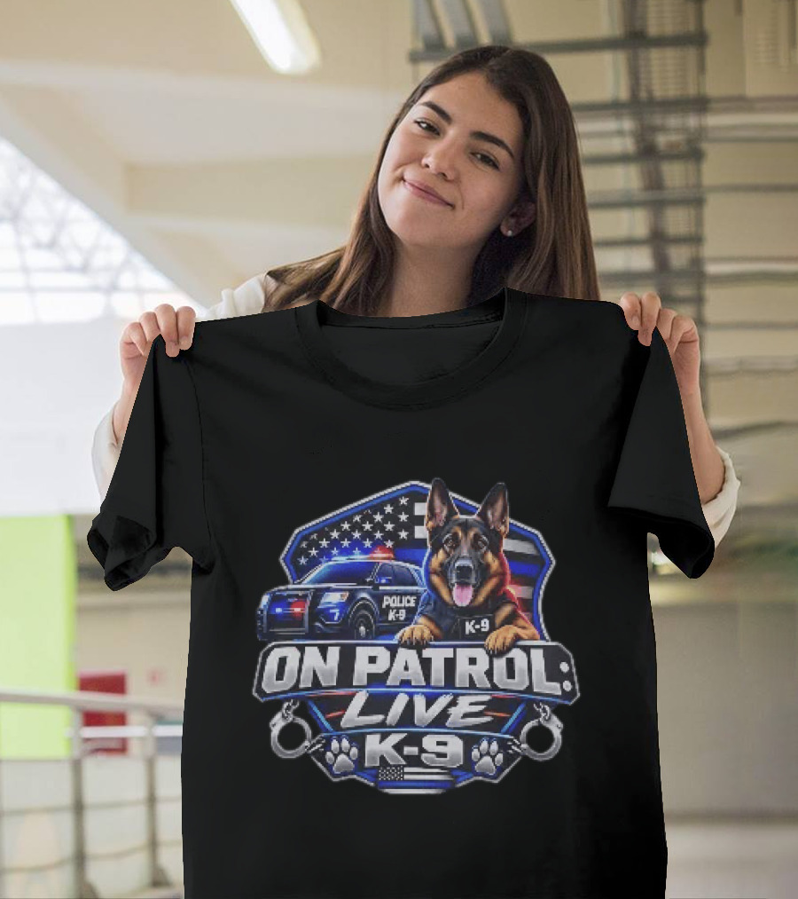 On Patrol Live K 9 German Shepherd Police Dog Badge American Flag T-Shirt