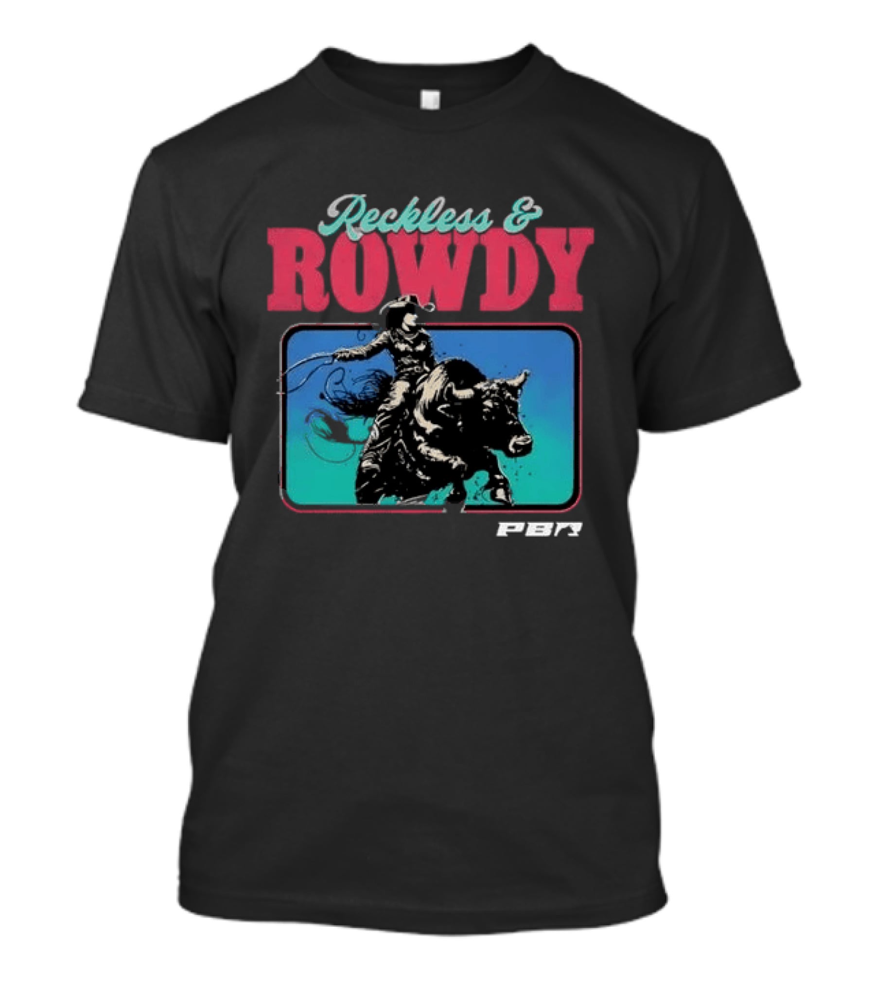 PBR Reckless & Rowdy Rodeo Cowboy Bull Riding T-Shirt