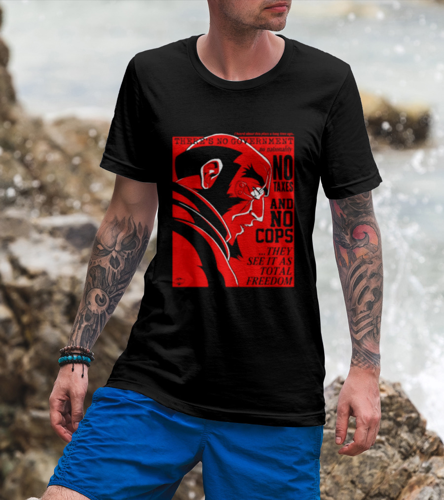 No Government No Taxes And No Cops Red T-Shirt