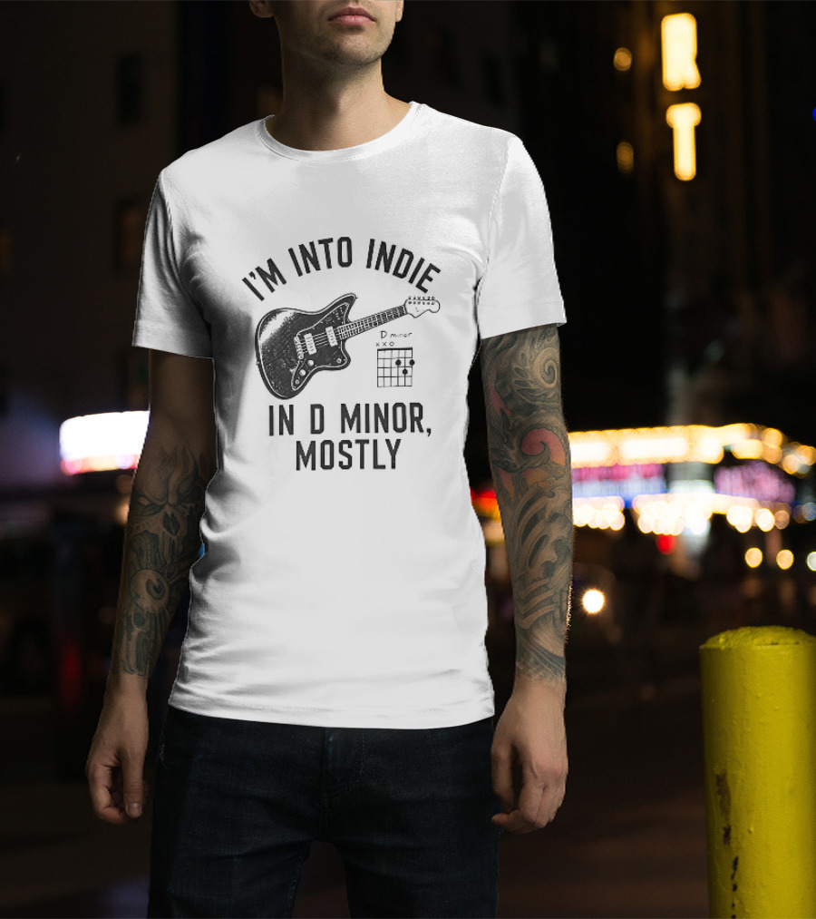 I'm Into Indie Music Guitar In D Minor Mostly T-Shirt