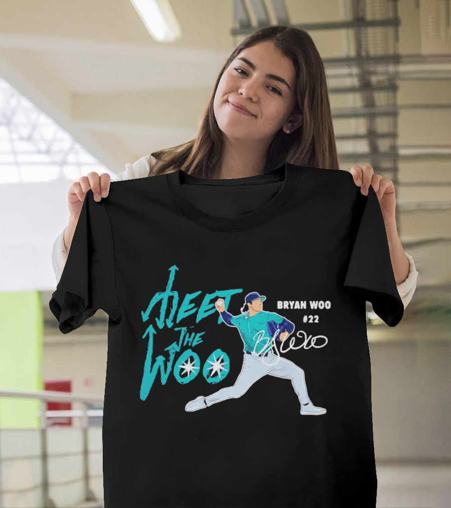 Bryan Woo Seattle Mariners Meet The Woo MLB 2026 #22 T-Shirt