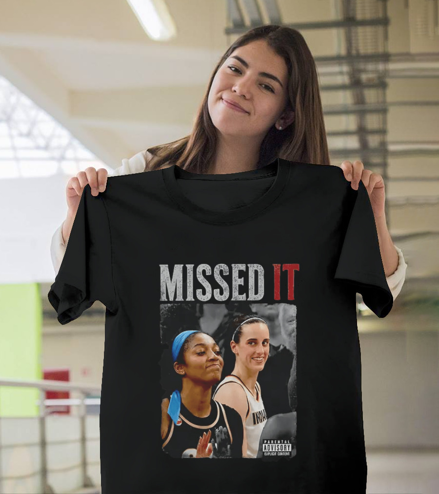 Caitlin Clark Angel Reese Missed It Parental Advisory Viral Basketball Meme T-Shirt