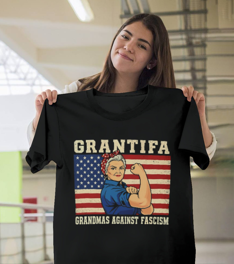 Grantifa Grandmas Against Fascism Rosie Riveter USA Flag T-Shirt