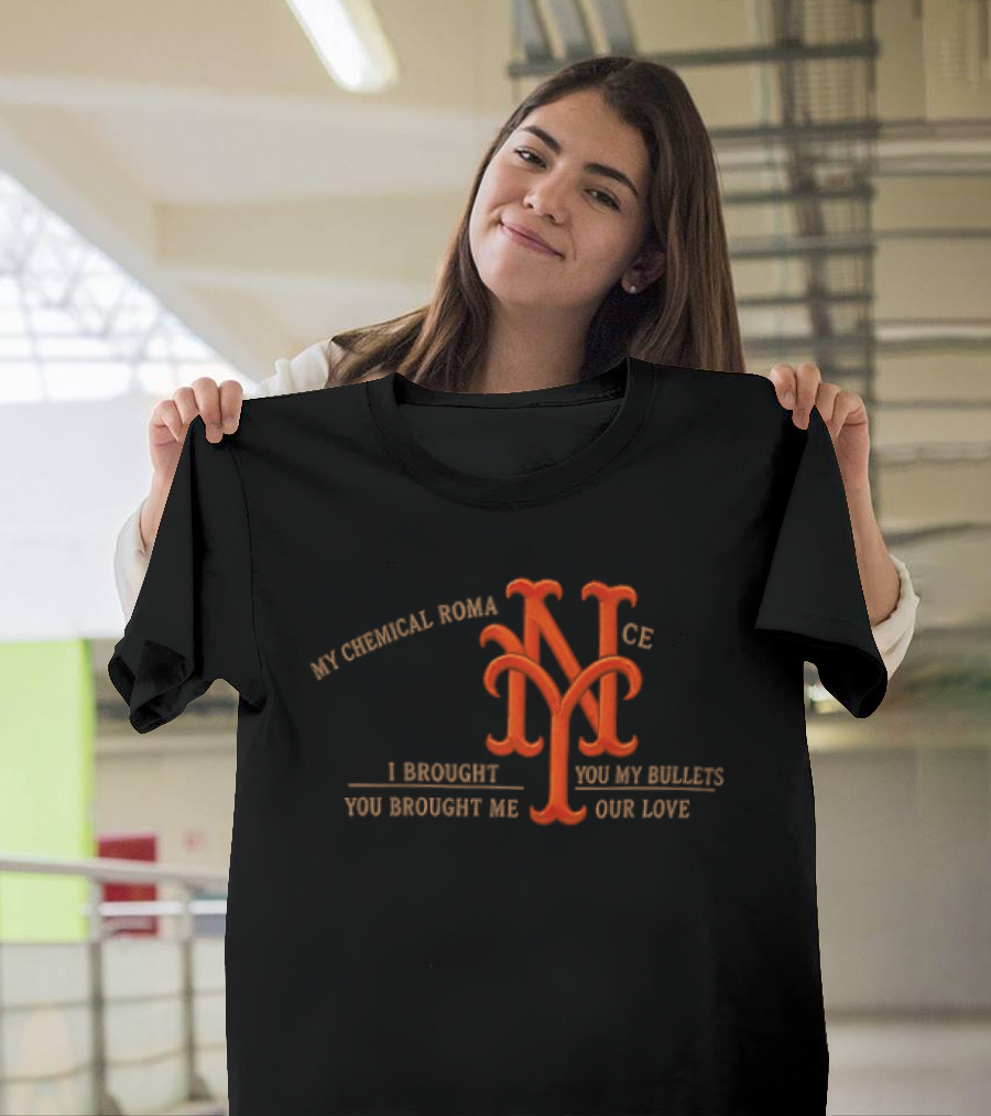 New York Mets My Chemical Romance I Brought You My Bullets You Brought Me Your Love T-Shirt