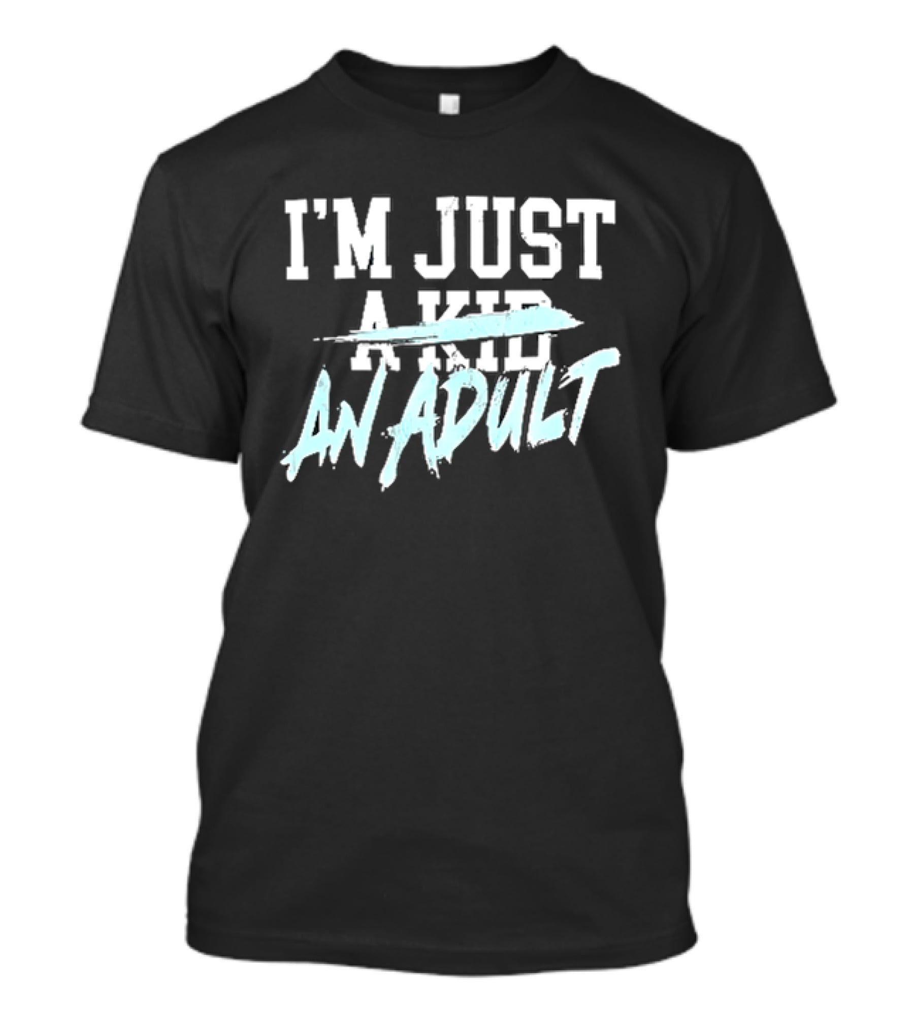 I'm Just A Kid An Adult Distressed Block Blue Paint Brush T-Shirt