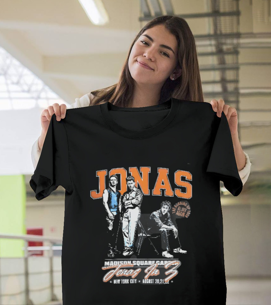 Jonas The Burning Up All Over Again Tour Madison Square Garden Jonas In 3 New York City August 20 21 T-Shirt