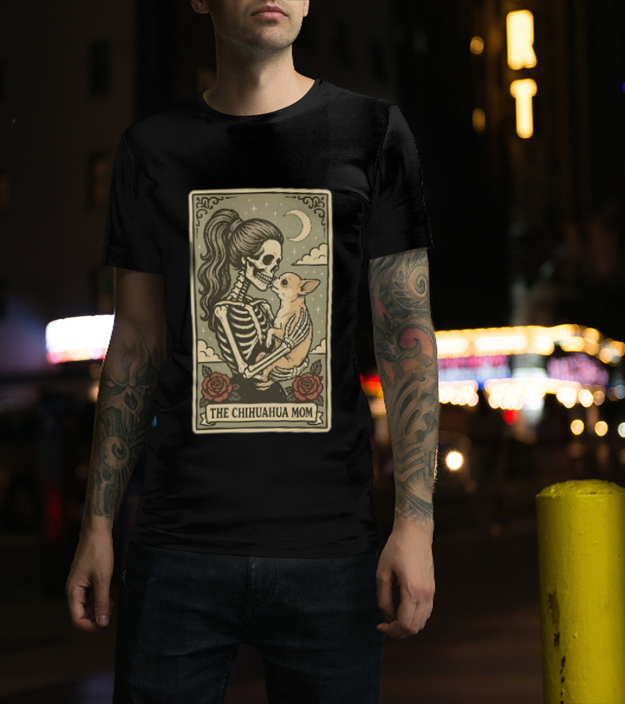 The Chihuahua Mom Skeleton With Dog Moon And Roses T-Shirt