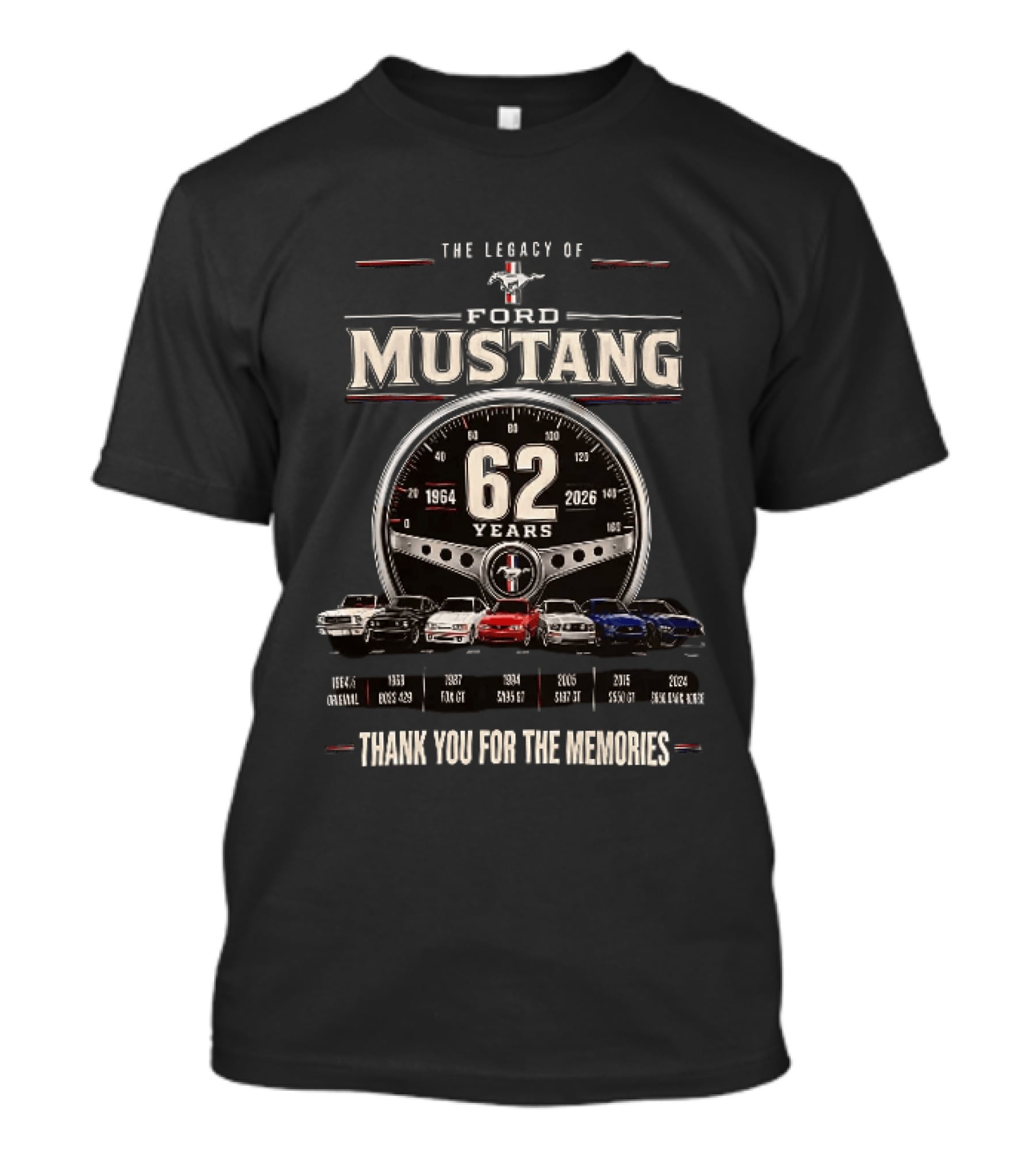 The Legacy Of Ford Mustang 62 Years 1964 To 2026 Thank You For The Memories T-Shirt