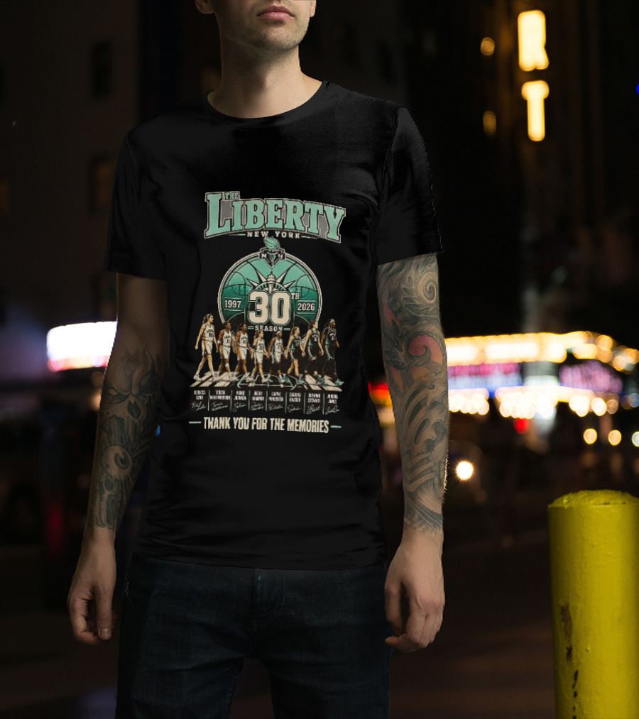 The Liberty New York 1997 2026 30th Season Thank You For The Memories T-Shirt
