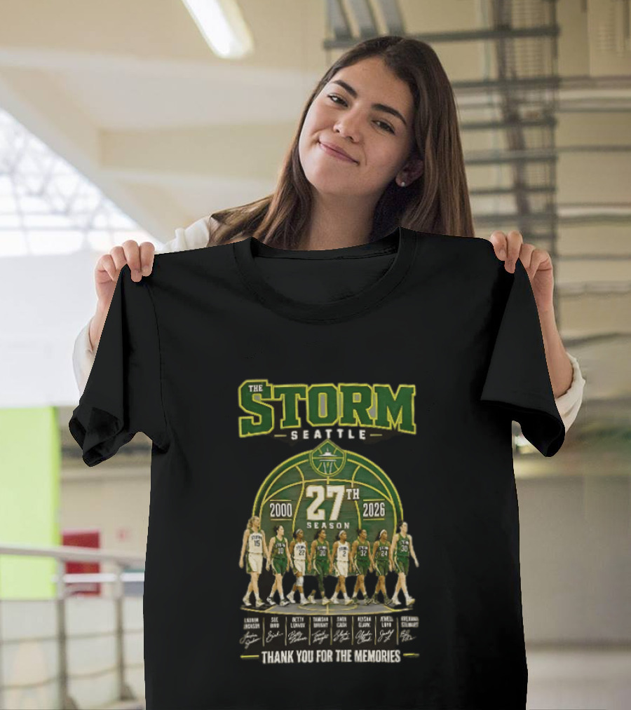 The Storm Seattle 27th Season 2000 2026 Thank You For The Memories Sue Bird Jewell Loyd Breanna Stewart Sami Whitcomb Noelle Quinn Ezi Magbegor T-Shirt
