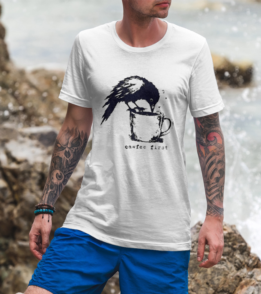 Cawfee First Crow Coffee Lover Bird T-Shirt