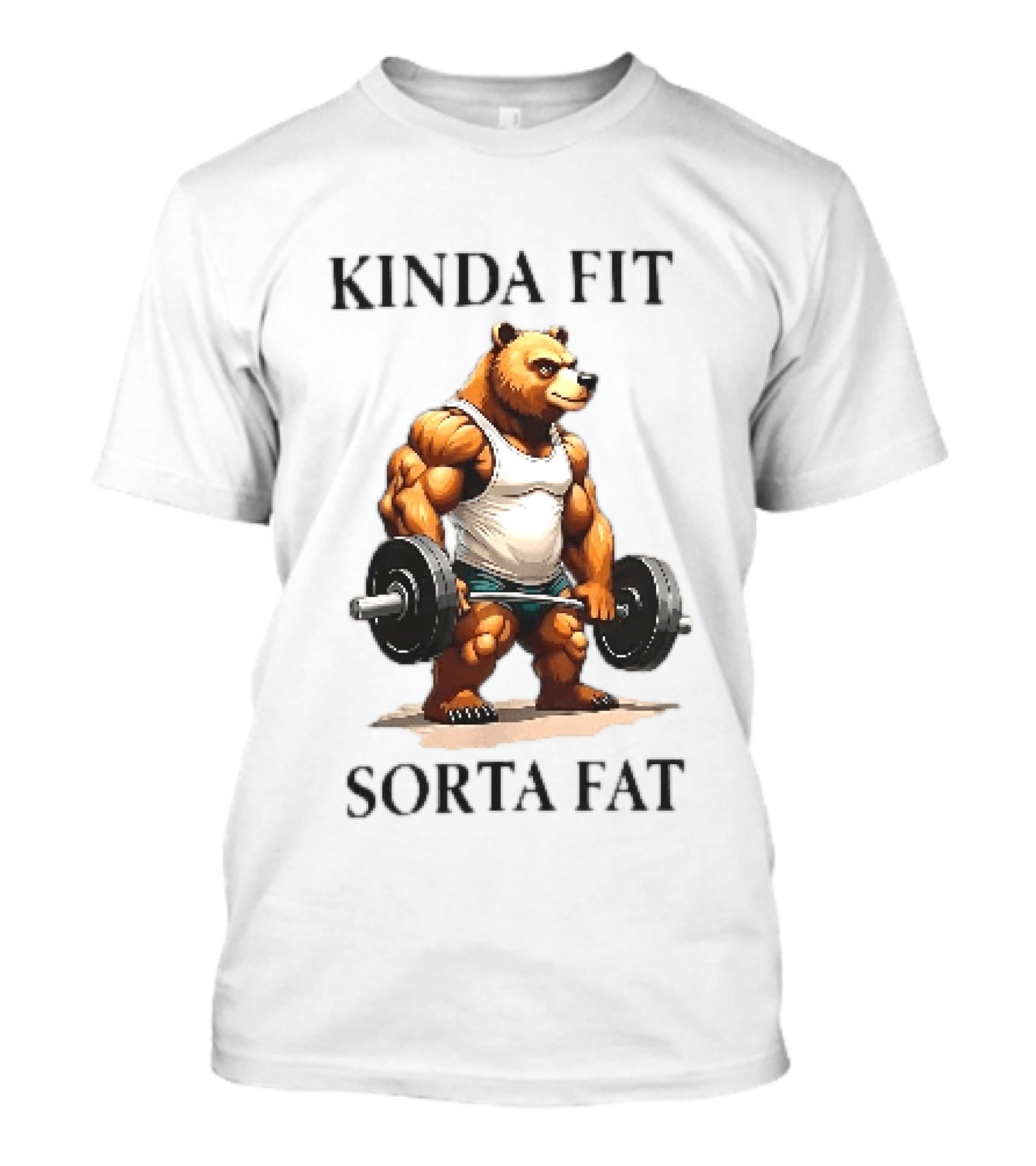 Kinda Fit Sorta Fat Bear Lifting Weights T-Shirt
