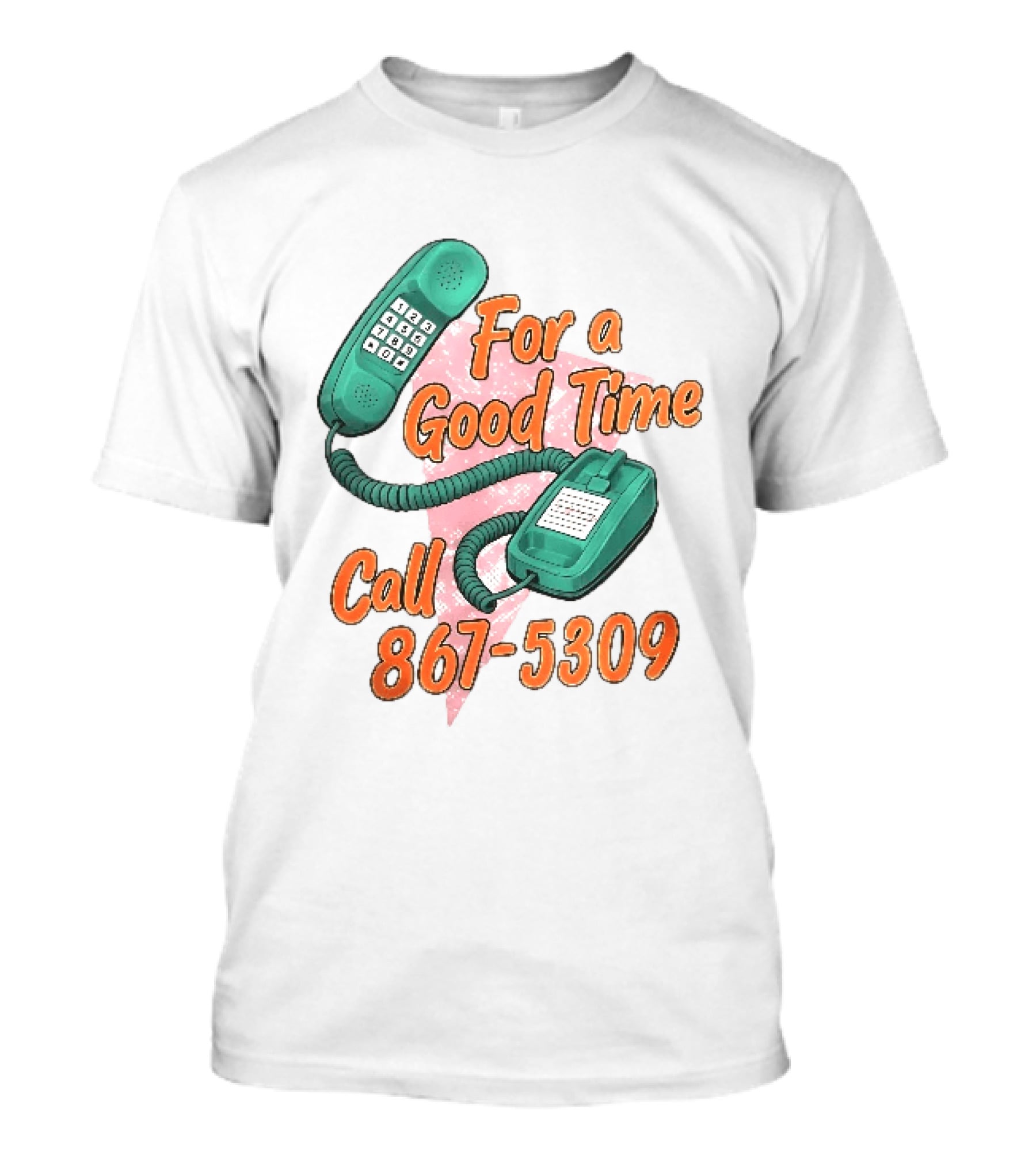 For A Good Time Call 867 5309 Teal Telephone Pink Triangle T-Shirt