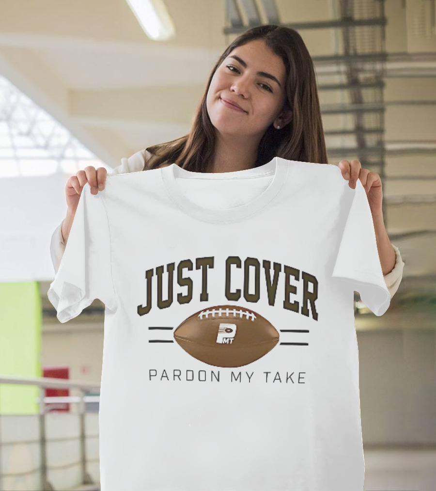 Just Cover Pardon My Take PMT Brown Football White Laces T-Shirt